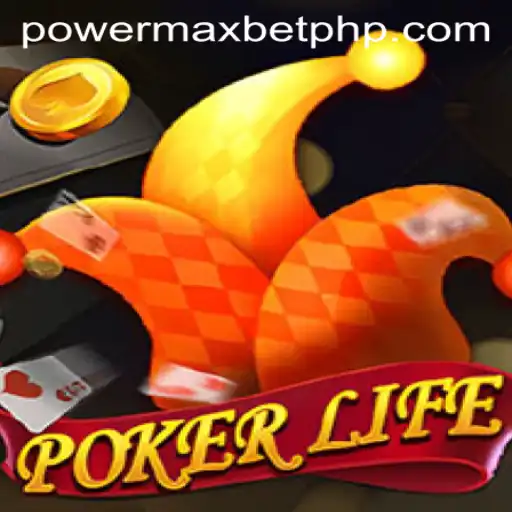 The Exciting World of PokerLife and the Thrill of Power MaxBet