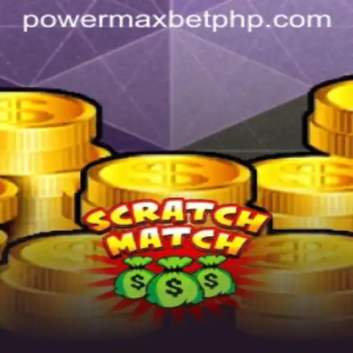 ScratchMatch: Exploring the Exciting World of Power MaxBet